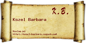 Kszel Barbara névjegykártya